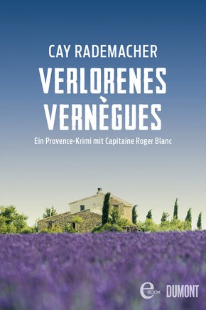 Verlorenes Vernègues (eBook, ePUB)