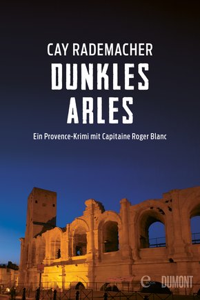 Dunkles Arles (eBook, ePUB)