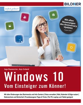 Windows 10 - Vom Einsteiger zum Könner (eBook, PDF)