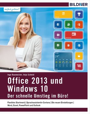 Windows 10 und Office 2013 - der schnelle Umstieg im Büro (eBook, PDF)