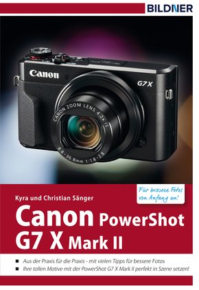 Canon PowerShot G7X Mark II - Für bessere Fotos von Anfang an! (eBook, PDF)