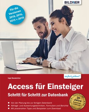 Access für Einsteiger - für die Versionen 2019, 2016, 2013 und 2010: (eBook, PDF)