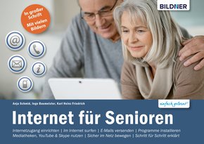 Internet für Senioren: Ohne Vorkenntnisse. Leicht verständlich. Für Windows 10 (eBook, PDF)