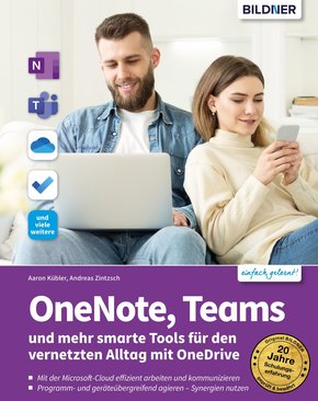OneNote, Teams und mehr smarte Tools für den vernetzten Alltag mit OneDrive (eBook, PDF)