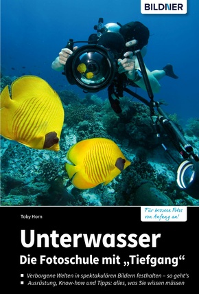 Unterwasser - Die Fotoschule mit 'Tiefgang' (eBook, PDF)