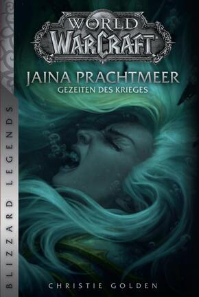 World of Warcraft, Jaina Prachtmeer - Gezeiten des Krieges