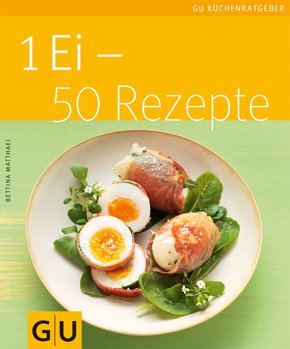 1 Ei - 50 Rezepte (eBook, ePUB)