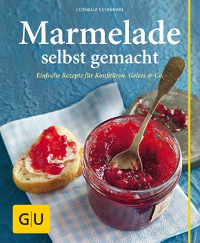 Marmelade selbst gemacht (eBook, ePUB)
