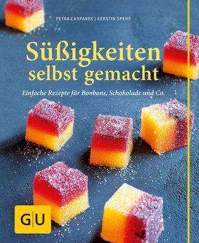 Süßigkeiten selbst gemacht (eBook, ePUB)
