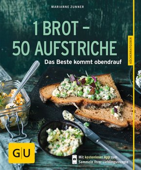 1 Brot - 50 Aufstriche (eBook, ePUB)