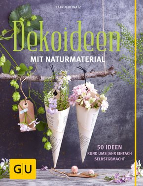 Dekoideen mit Naturmaterial (eBook, ePUB)