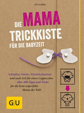 Die Mama-Trickkiste für die Babyzeit (eBook, ePUB)