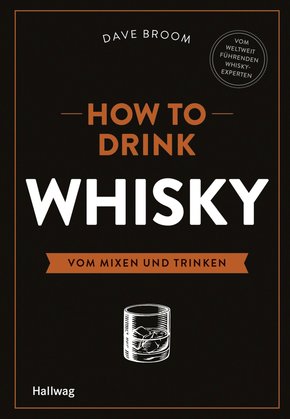 How to Drink Whisky (eBook, ePUB)