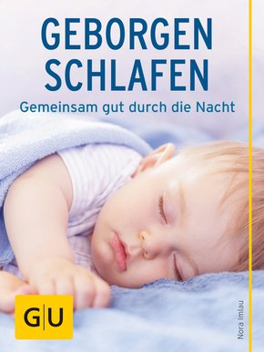 Geborgen schlafen (eBook, ePUB)