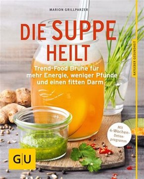 Die Suppe heilt (eBook, ePUB)
