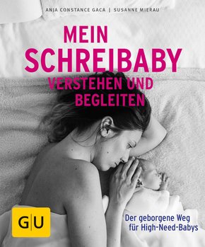 Mein Schreibaby verstehen und begleiten (eBook, ePUB)