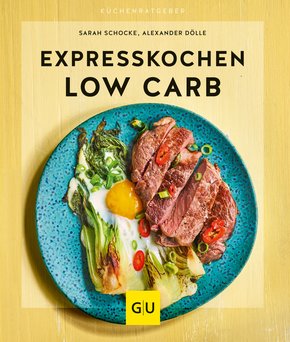 Expresskochen Low Carb (eBook, ePUB)