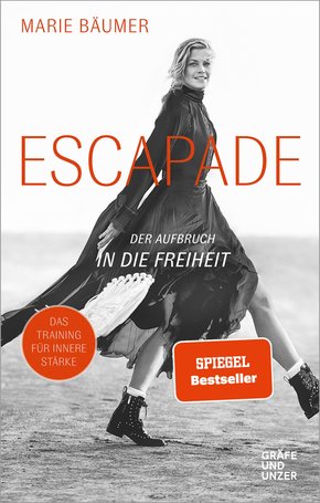 Escapade: Der Aufbruch in die Freiheit (eBook, ePUB)