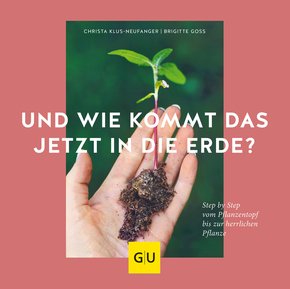 Und wie kommt das jetzt in die Erde? (eBook, ePUB)