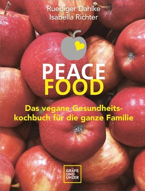 Peace Food - Das vegane Gesundheitskochbuch für die ganze Familie (eBook, ePUB)