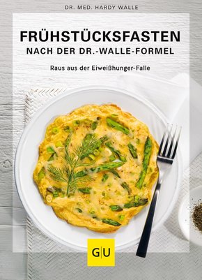 Frühstücksfasten mit der Dr. Walle Formel (eBook, ePUB)