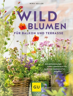Wildblumen für Balkon und Terrasse (eBook, ePUB)
