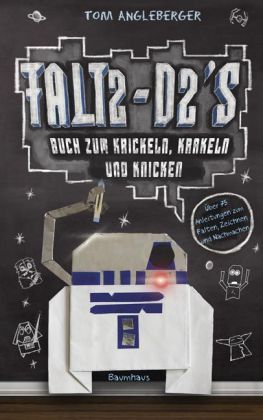 Falt2-D2's - Buch zum Krickeln, Krakeln und Knicken - Ein Origami-Yoda-Kritzelbuch