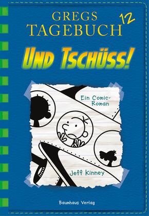 Gregs Tagebuch - Und Tschüss!