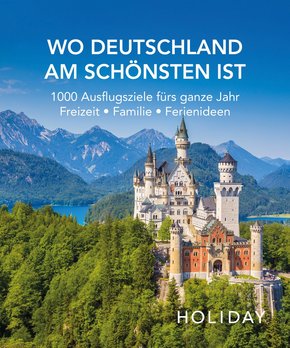 HOLIDAY Reisebuch: Wo Deutschland am schönsten ist (eBook, ePUB)