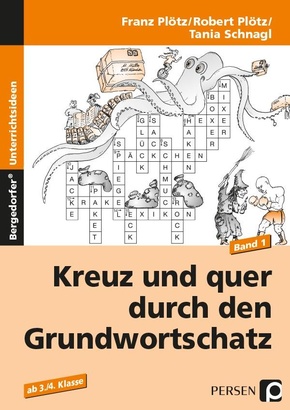 Kreuz und quer durch den Grundwortschatz 1