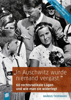 "In Ausschwitz wurde niemand vergast."
