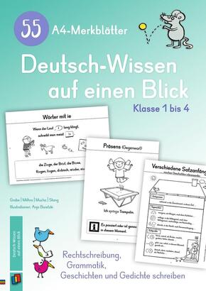 55 A4-Merkblätter Deutsch-Wissen auf einen Blick - Klasse 1 bis 4