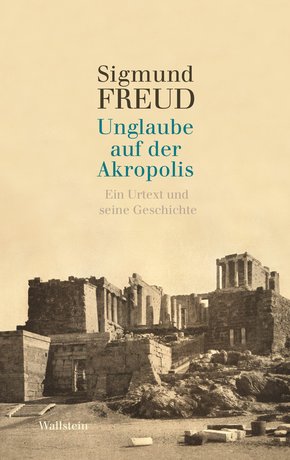 Unglaube auf der Akropolis (eBook, PDF)