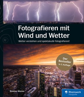 Fotografieren mit Wind und Wetter (eBook, PDF)