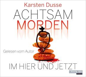 Achtsam morden im Hier und Jetzt, 6 Audio-CD