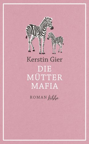 Die Mütter-Mafia (eBook, ePUB)