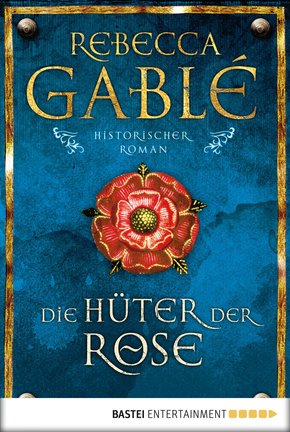 Die Hüter der Rose (eBook, ePUB)