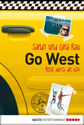 Go West - Reise durch die USA (eBook, ePUB)