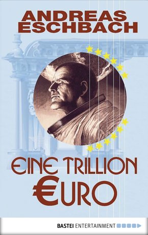 Eine Trillion Euro - Kurzgeschichte (eBook, ePUB)