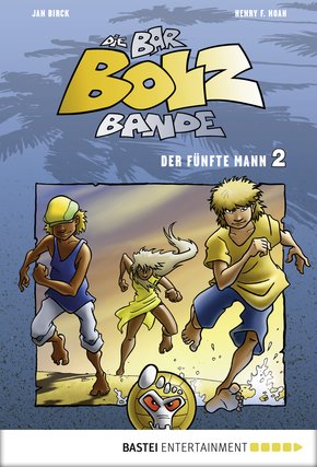 Die Bar-Bolz-Bande, Band 2 (eBook, ePUB)