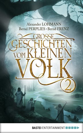 Große Geschichten vom kleinen Volk - Band 2 (eBook, ePUB)