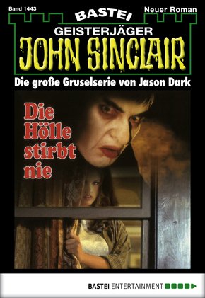 John Sinclair - Folge 1443 (eBook, ePUB)