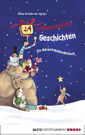 24 weihnachtliche Geschichten. Ein Adventskalenderbuch (eBook, ePUB)