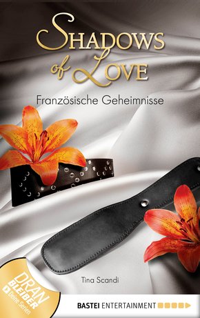 Französische Geheimnisse - Shadows of Love (eBook, ePUB)