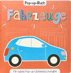Fahrzeuge - Pop-up-Buch