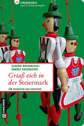 Griaß eich in der Steiermark (eBook, ePUB)