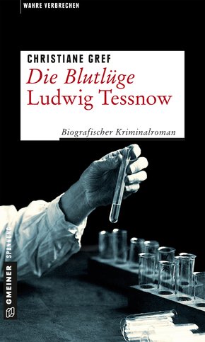Die Blutlüge - Ludwig Tessnow (eBook, PDF)