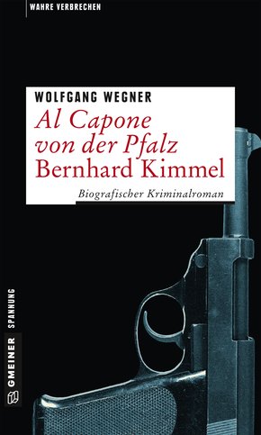 Al Capone von der Pfalz - Bernhard Kimmel (eBook, PDF)
