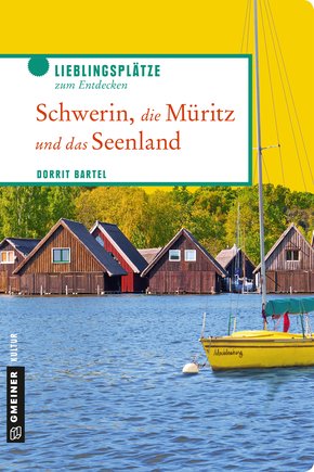 Schwerin, die Müritz und das Seenland (eBook, PDF)