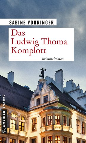 Das Ludwig Thoma Komplott (eBook, ePUB)